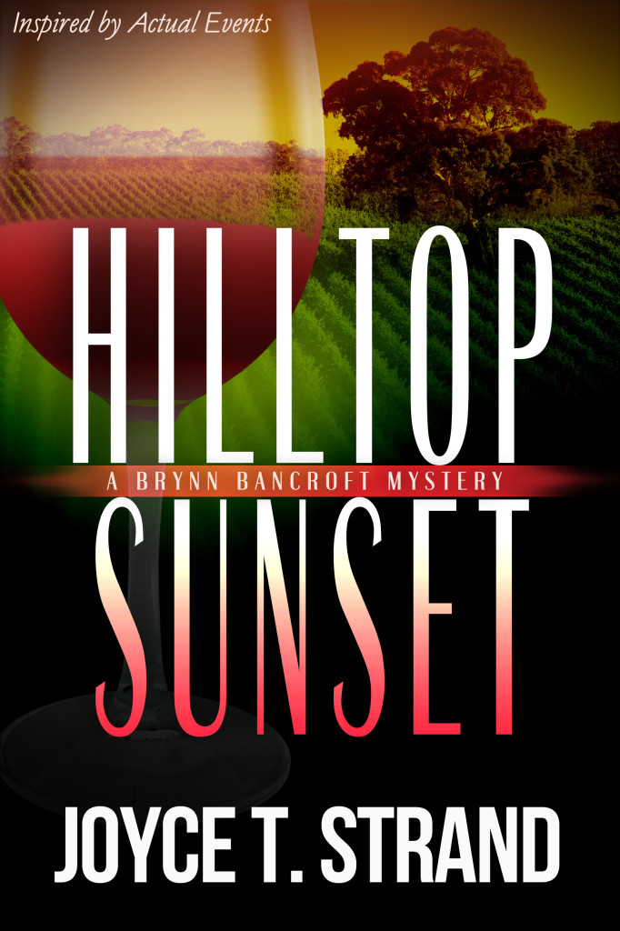 Hilltop Sunset, A Brynn Bancroft Mystery, by Joyce T. Strand